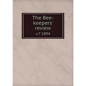 

Книга The Bee-keepers' review v.7 1894