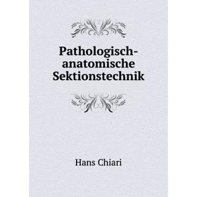 

Книга Pathologisch-anatomische Sektionstechnik