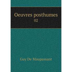 

Книга Oeuvres posthumes 02
