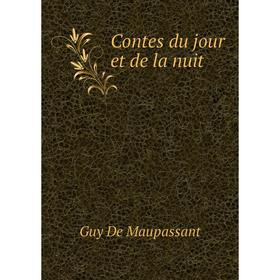 

Книга Contes du jour et de la nuit
