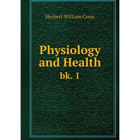 

Книга Physiology and Health bk. 1