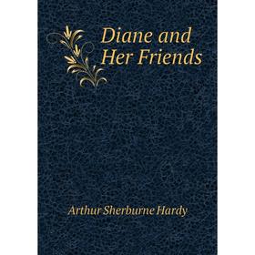 

Книга Diane and Her Friends