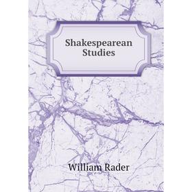 

Книга Shakespearean Studies