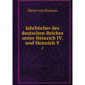 

Книга Jahrbücher des deutschen Reiches unter Heinrich IV. und Heinrich V1