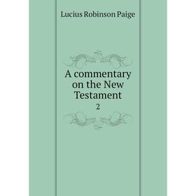 

Книга A commentary on the New Testament 2