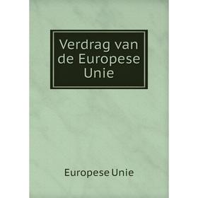 

Книга Verdrag van de Europese Unie