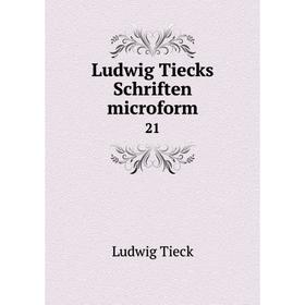 

Книга Ludwig Tiecks Schriften microform 21