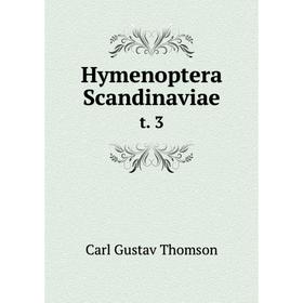 

Книга Hymenoptera Scandinaviae t. 3