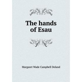 

Книга The hands of Esau