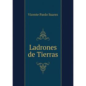 

Книга Ladrones de Tierras