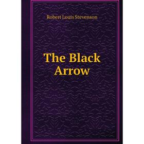 

Книга The Black Arrow