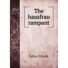 

Книга The hausfrau rampant