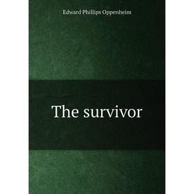 

Книга The survivor