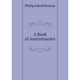 

Книга A Book of Anniversaries