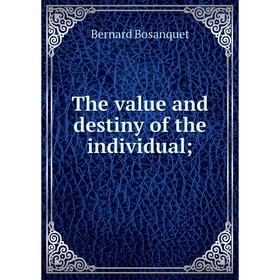 

Книга The value and destiny of the individual