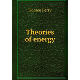 

Книга Theories of energy