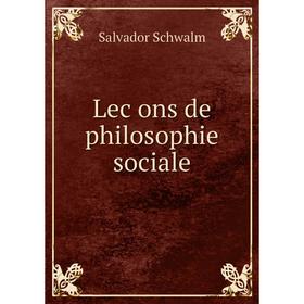 

Книга Leçons de philosophie sociale