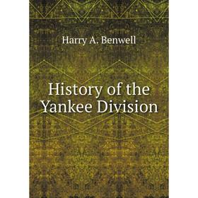 

Книга History of the Yankee Division