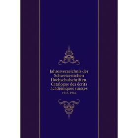 

Книга Jahresverzeichnis der Schweizerischen Hochschulschriften. Catalogue des écrits académiques suisses1908-1909