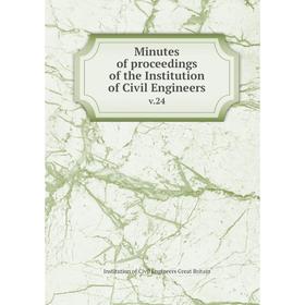 

Книга Minutes of proceedings of the Institution of Civil Engineers v24