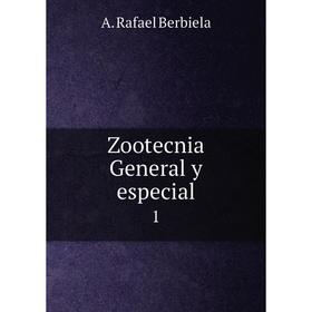 

Книга Zootecnia General y especial 1