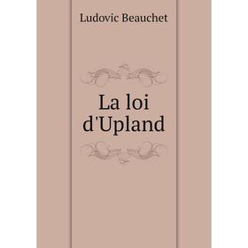 

Книга La loi d'Upland