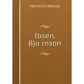 

Книга Ibsen. Björnson