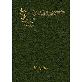 

Книга Nouvelle iconographie de la Salpêtrière 21