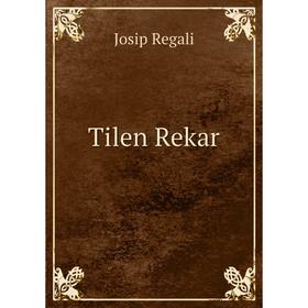 

Книга Tilen Rekar