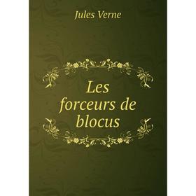 

Книга Les forceurs de blocus
