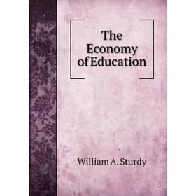 

Книга The Economy of Education