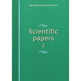 

Книга Scientific papers 1