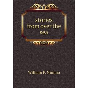 

Книга Stories from over the sea