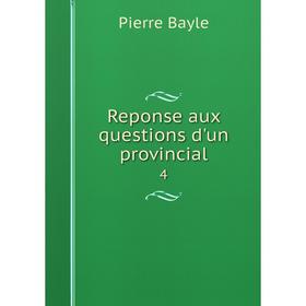 

Книга Reponse aux questions d'un provincial 4