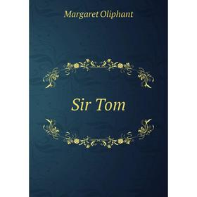

Книга Sir Tom