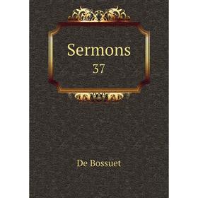 

Книга Sermons 37
