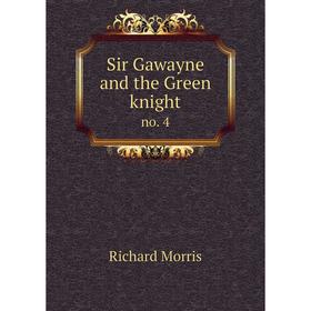 

Книга Sir Gawayne and the Green knight no. 4