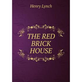 

Книга The red brick house