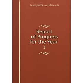 

Книга Report of Progress for the Year 1