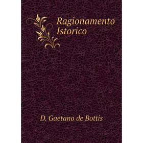 

Книга Ragionamento Istorico