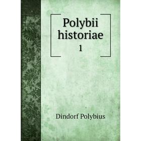 

Книга Polybii historiae 1
