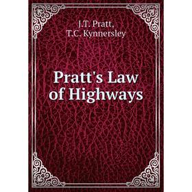 

Книга Pratt's Law of Highways