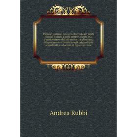 

Книга Parnaso italiano: ovvero, Raccolta de' poeti classici italiani d'ogni genere, d'ogni età, d'ogni metro e del più scelto tra gli ottimi, diligent