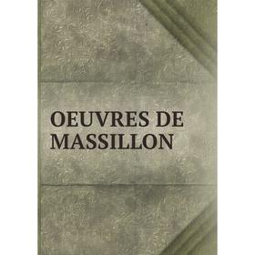 

Книга Oeuvres DE MASSILLON