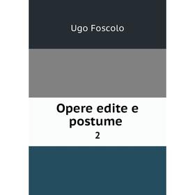 

Книга Opere edite e postume 2