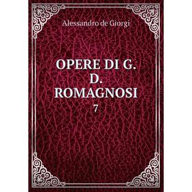 

Книга Opere DI G D ROMAGNOSI7