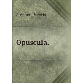 

Книга Opuscula