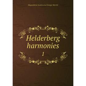 

Книга Helderberg harmonies 1. Magadalene Isadora La Grange Merritt