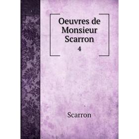 

Книга Oeuvres de Monsieur Scarron 4