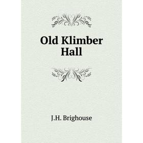 

Книга Old Klimber Hall